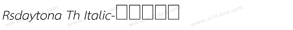 Rsdaytona Th Italic字体转换